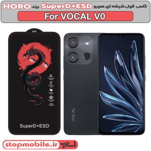 گلس گوشی VOCAL V0 مدل SuperD+ESD برند HORO