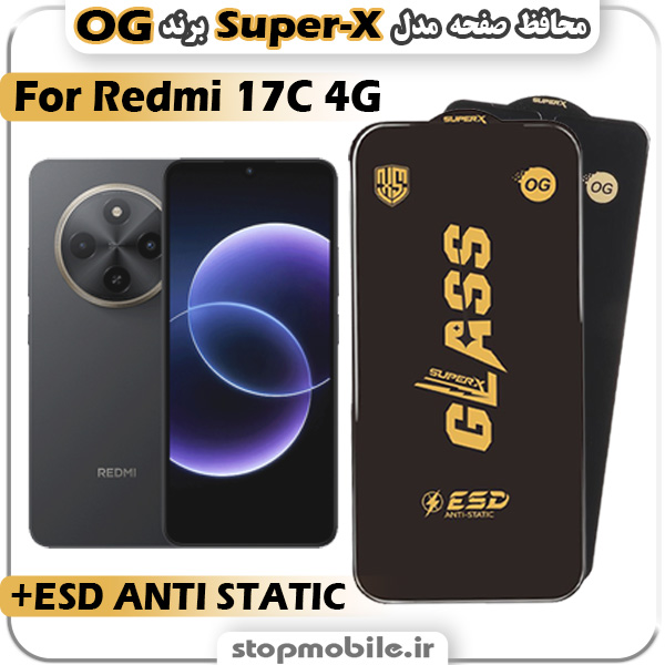 گلس شیائومی Redmi 17C 4G مدل Super-X ESD برند OG