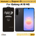 گلس سامسونگ GALAXY A18 4G برند MIETUBL مدل SUPER-D